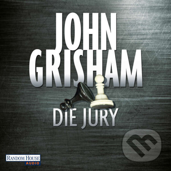 Audiokniha: Die Jury (John Grisham). Random House, 2014 Audiokniha: Die Jury (John Grisham). Random House, 2014