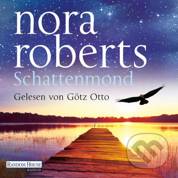 Audiokniha: Schattenmond (Nora Roberts). Random House, 2018 Audiokniha: Schattenmond (Nora Roberts). Random House, 2018