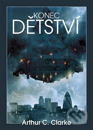 E-kniha: Konec dětství (Arthur C. Clarke). Argo, 2023 E-kniha: Konec dětství (Arthur C. Clarke). Argo, 2023