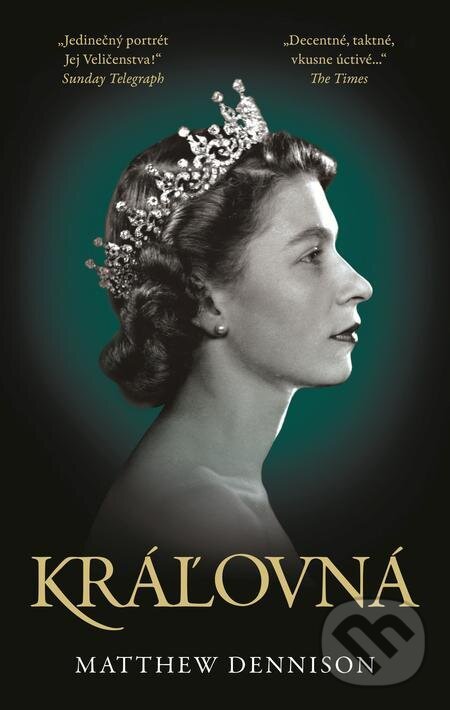 E-kniha: Kráľovná (Matthew Dennison). Slovart, 2023 E-kniha: Kráľovná (Matthew Dennison). Slovart, 2023