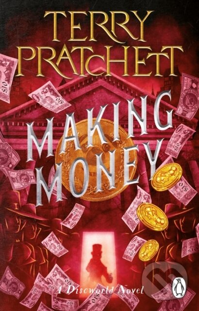 Kniha: Making Money (Terry Pratchett). Penguin Books, 2023 Kniha: Making Money (Terry Pratchett). Penguin Books, 2023