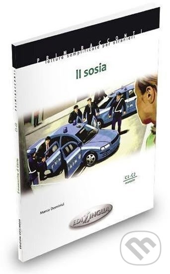 Kniha: Primmiraconti C1-C2 Il sosia (Marco Dominici). Edilingua, 2008 Kniha: Primmiraconti C1-C2 Il sosia (Marco Dominici). Edilingua, 2008
