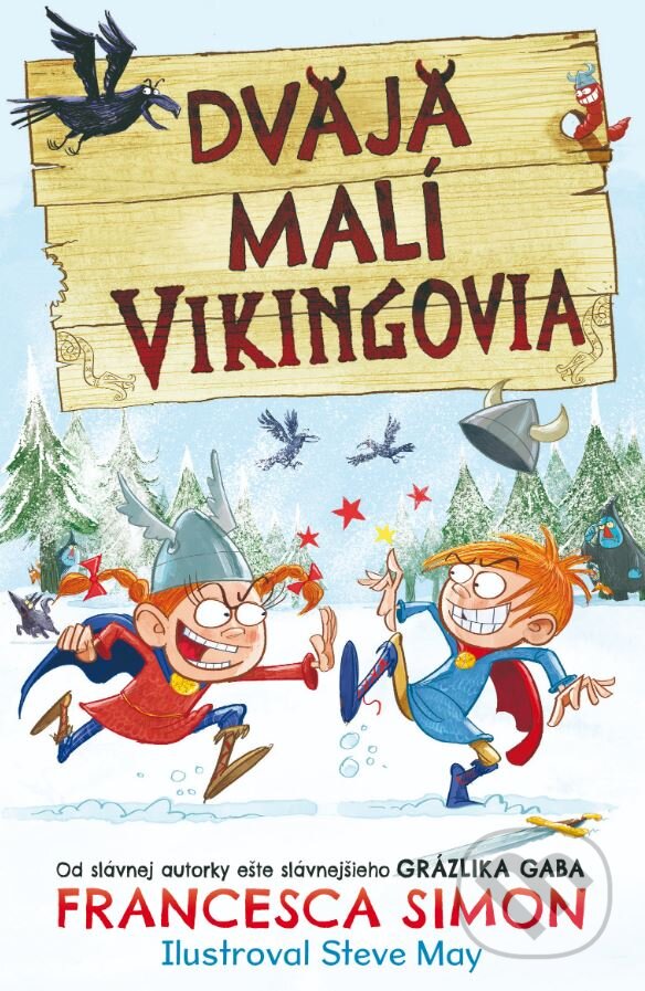 Kniha: Dvaja malí Vikingovia (Francesca Simon). Slovart, 2023 Kniha: Dvaja malí Vikingovia (Francesca Simon). Slovart, 2023