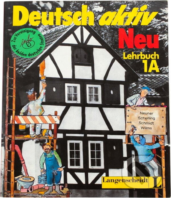 Kniha: Deutsch Aktiv Neu Arbeitsbuch 1A (Langenscheidt). Langenscheidt Kniha: Deutsch Aktiv Neu Arbeitsbuch 1A (Langenscheidt). Langenscheidt