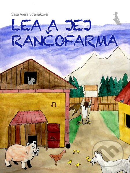 E-kniha: Lea a jej rančofarma (Sasa Viera Straňáková). Elist, 2014 E-kniha: Lea a jej rančofarma (Sasa Viera Straňáková). Elist, 2014