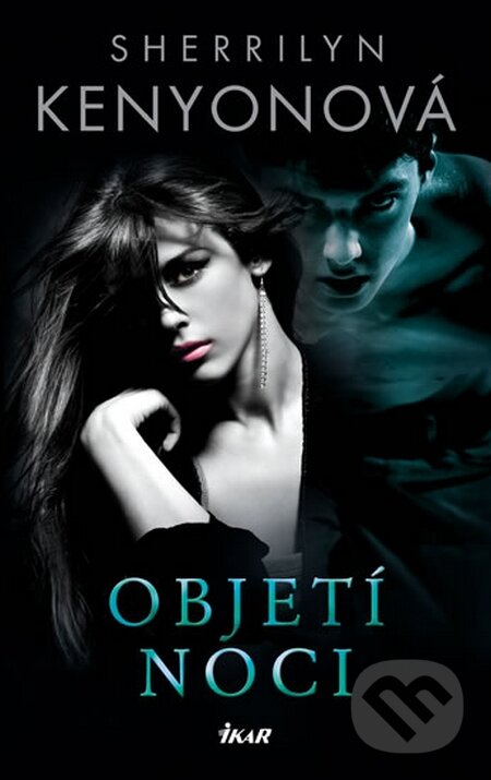 Kniha: Objetí noci (Sherrilyn Kenyon). Ikar CZ, 2014 Kniha: Objetí noci (Sherrilyn Kenyon). Ikar CZ, 2014