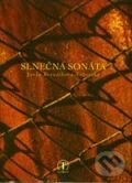 Kniha: Slnečná sonáta (Janka Bernáthová-Lehotská). Tranoscius Kniha: Slnečná sonáta (Janka Bernáthová-Lehotská). Tranoscius