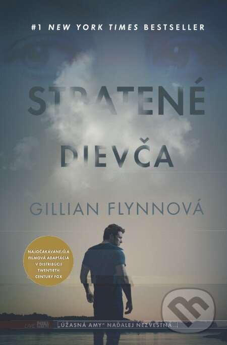 Kniha: Stratené dievča (Gillian Flynn). Tatran, 2014 Kniha: Stratené dievča (Gillian Flynn). Tatran, 2014