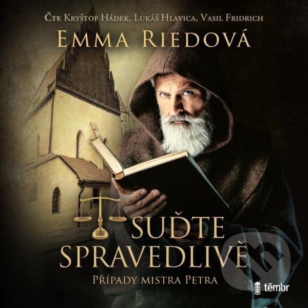 Audiokniha: Suďte spravedlivě (Emma Riedová). Témbr, 2023 Audiokniha: Suďte spravedlivě (Emma Riedová). Témbr, 2023