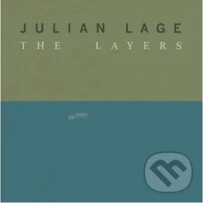 Hudební CD: Julian Lage: The Layers (Hudobné albumy). Hudobné albumy, 2023 Hudební CD: Julian Lage: The Layers (Hudobné albumy). Hudobné albumy, 2023