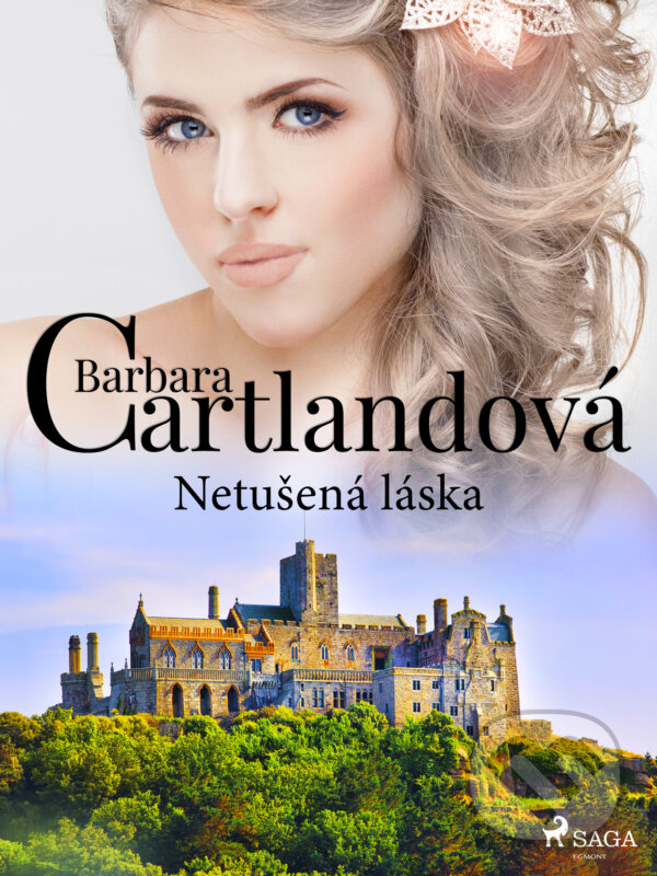 E-kniha: Netušená láska (Barbara Cartlandová). Saga Egmont E-kniha: Netušená láska (Barbara Cartlandová). Saga Egmont