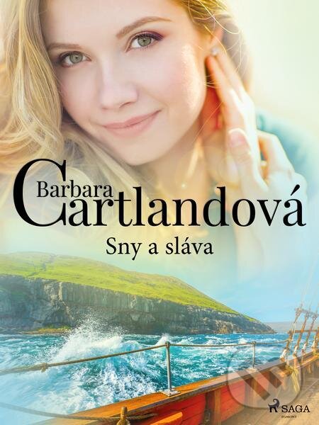 E-kniha: Sny a sláva (Barbara Cartlandová). Saga Egmont E-kniha: Sny a sláva (Barbara Cartlandová). Saga Egmont