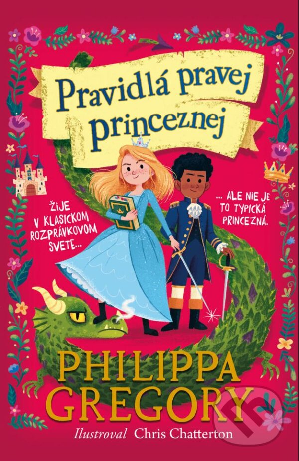 Kniha: Pravidlá pravej princeznej (Philippa Gregory). Slovart, 2023 Kniha: Pravidlá pravej princeznej (Philippa Gregory). Slovart, 2023