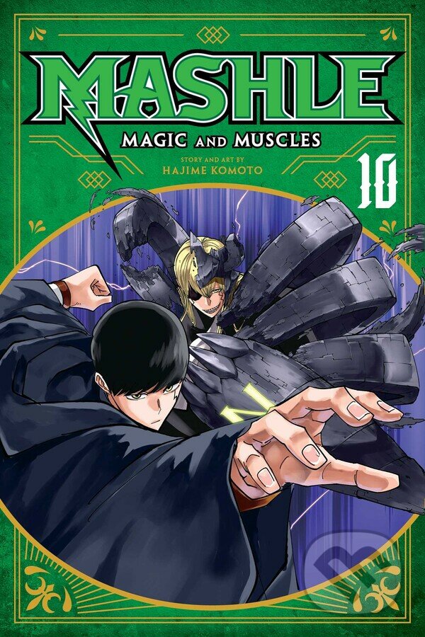 Kniha: Mashle: Magic and Muscles 10 (Hajime Komoto). Viz Media, 2023 Kniha: Mashle: Magic and Muscles 10 (Hajime Komoto). Viz Media, 2023