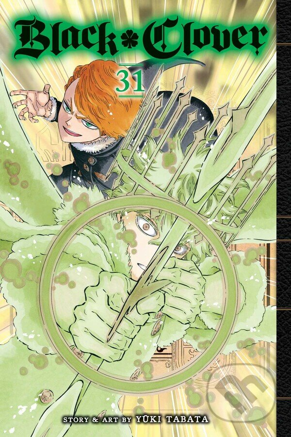 Kniha: Black Clover 31 (Yuki Tabata). Viz Media, 2023 Kniha: Black Clover 31 (Yuki Tabata). Viz Media, 2023