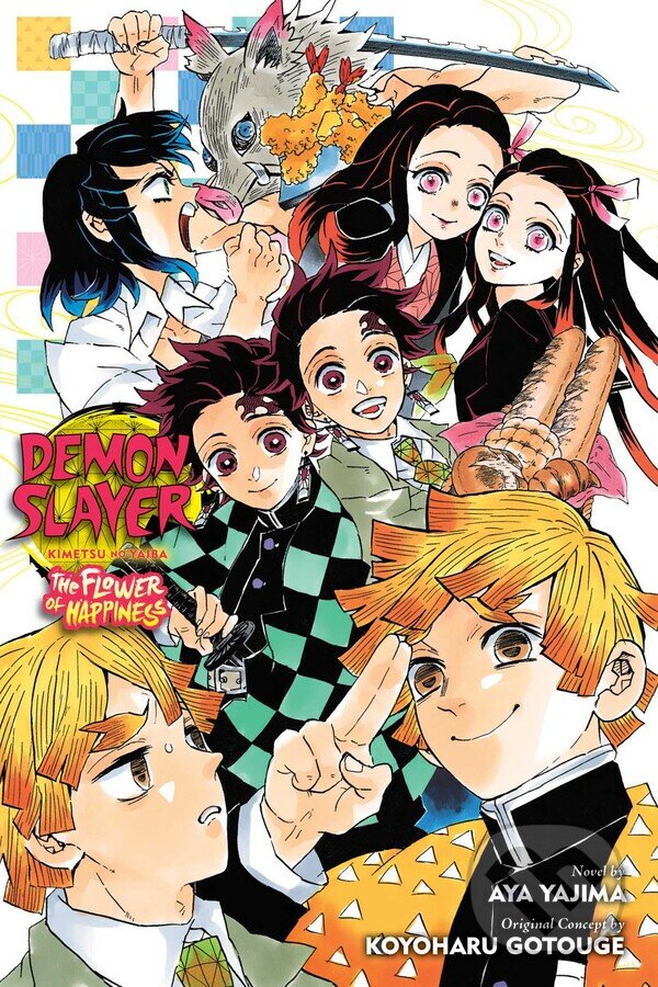 Kniha: Demon Slayer: Kimetsu no Yaiba (Aya Yajima From a Koyoharu Gotouge). Viz Media, 2022 Kniha: Demon Slayer: Kimetsu no Yaiba (Aya Yajima From a Koyoharu Gotouge). Viz Media, 2022