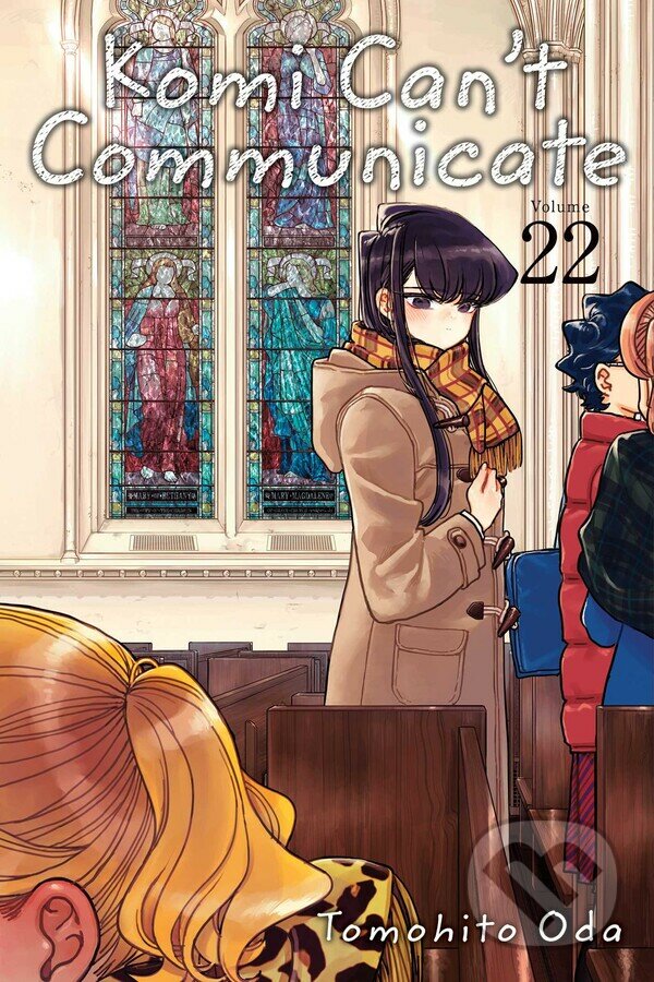 Kniha: Komi Can't Communicate 22 (Tomohito Oda). Viz Media, 2023 Kniha: Komi Can't Communicate 22 (Tomohito Oda). Viz Media, 2023