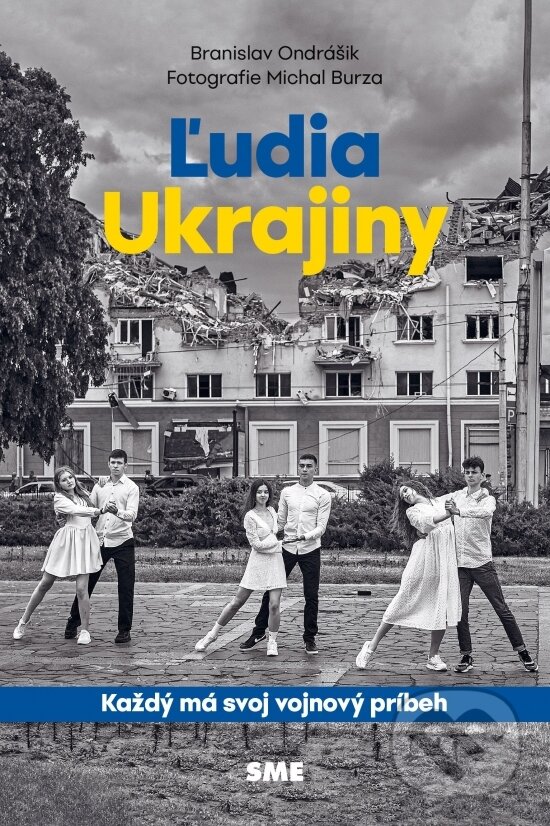 Kniha: Ľudia Ukrajiny (Branislav Ondrášik a Michal Burza). Petit Press, 2023 Kniha: Ľudia Ukrajiny (Branislav Ondrášik a Michal Burza). Petit Press, 2023