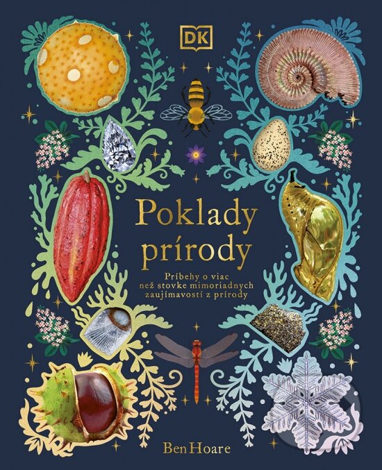 Kniha: Poklady prírody (Ben Hoare). Stonožka, 2023 Kniha: Poklady prírody (Ben Hoare). Stonožka, 2023