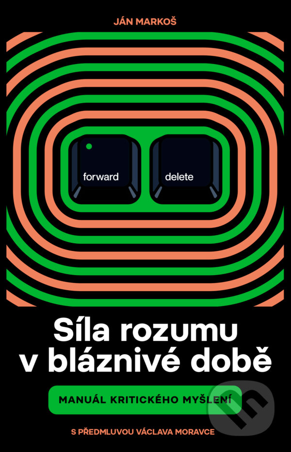 E-kniha: Síla rozumu v bláznivé době (Ján Markoš). Paseka, 2022 E-kniha: Síla rozumu v bláznivé době (Ján Markoš). Paseka, 2022