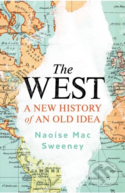 Kniha: The West (Naoise Mac Sweeney). WH Allen, 2023 Kniha: The West (Naoise Mac Sweeney). WH Allen, 2023