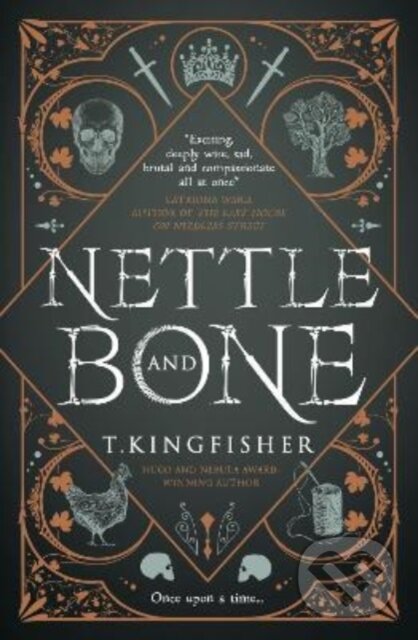 Kniha: Nettle & Bone (T. Kingfisher). Titan Books, 2023 Kniha: Nettle & Bone (T. Kingfisher). Titan Books, 2023