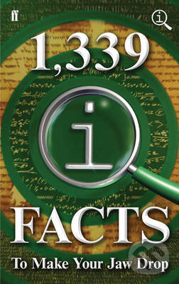 Kniha: 1,339 QI Facts to Make Your Jaw Drop (John Mitchinson). Faber and Faber, 2013 Kniha: 1,339 QI Facts to Make Your Jaw Drop (John Mitchinson). Faber and Faber, 2013