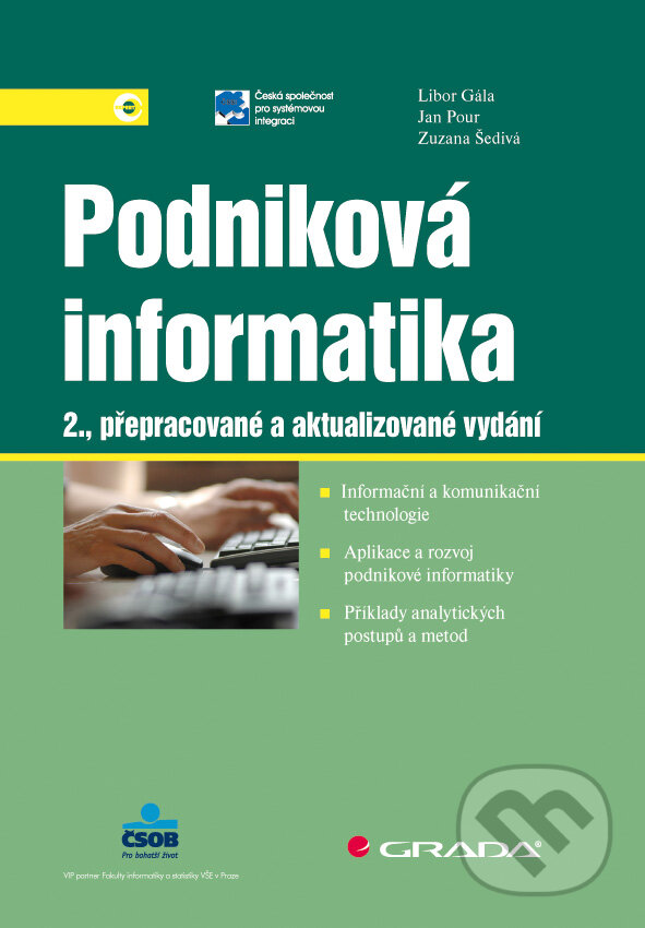 E-kniha: Podniková informatika (Jan Pour, Libor Gála a Zuzana Šedivá). Grada, 2009 E-kniha: Podniková informatika (Jan Pour, Libor Gála a Zuzana Šedivá). Grada, 2009
