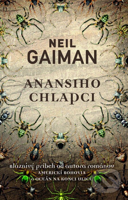 Kniha: Anansiho chlapci (Neil Gaiman). Slovart, 2014 Kniha: Anansiho chlapci (Neil Gaiman). Slovart, 2014