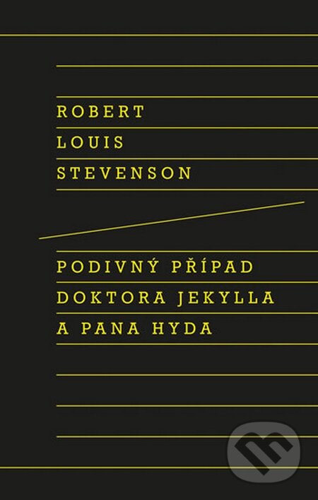 Kniha: Podivný případ doktora Jekylla a pana Hyda (Robert Louis Stevenson). Odeon CZ, 2014 Kniha: Podivný případ doktora Jekylla a pana Hyda (Robert Louis Stevenson). Odeon CZ, 2014