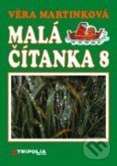 Kniha: Malá čítanka 8 (Věra Martinková). Fraus, 2003 Kniha: Malá čítanka 8 (Věra Martinková). Fraus, 2003