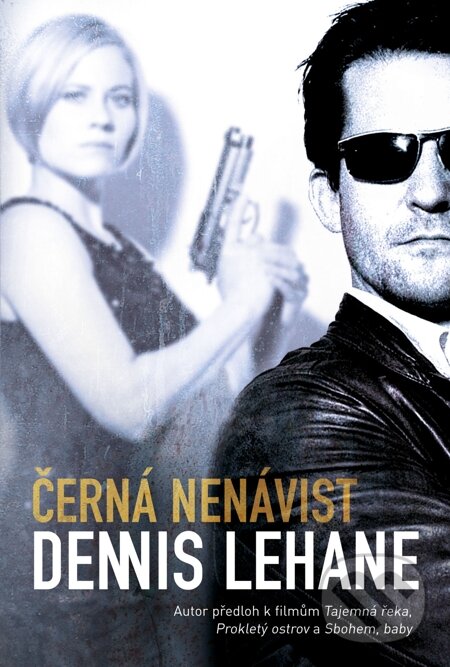 E-kniha: Černá nenávist (Dennis Lehane). Epocha, 2012 E-kniha: Černá nenávist (Dennis Lehane). Epocha, 2012