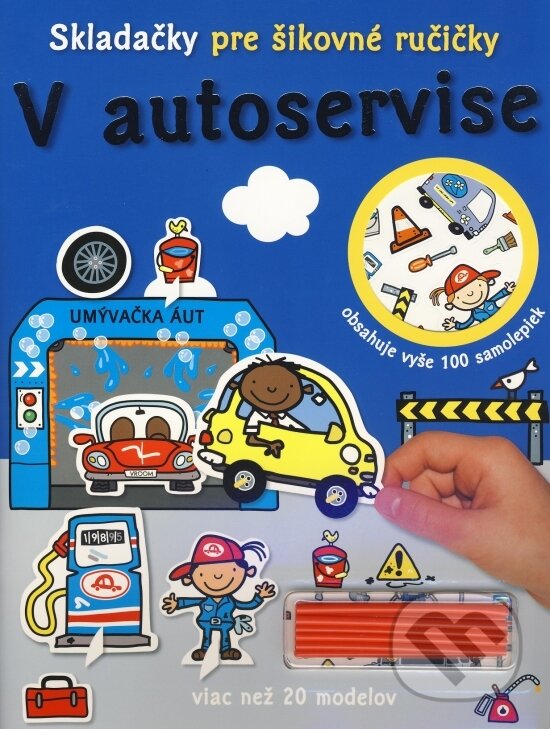 Kniha: Skladačky pre šikovné ručičky: V autoservise (Svojtka&Co.). Svojtka&Co., 2014 Kniha: Skladačky pre šikovné ručičky: V autoservise (Svojtka&Co.). Svojtka&Co., 2014