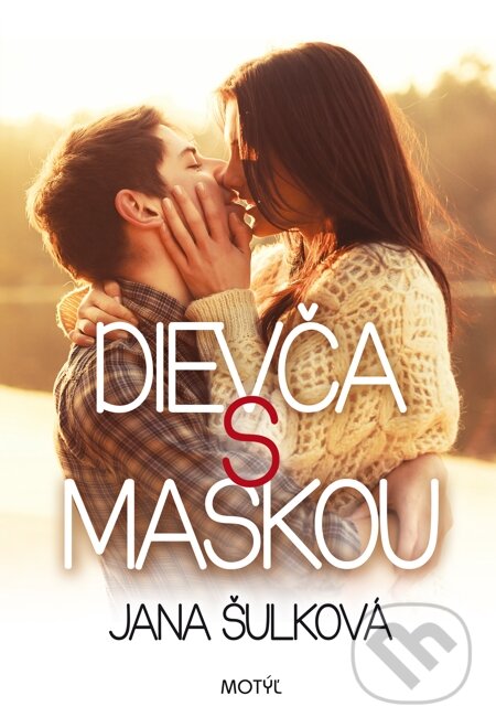 E-kniha: Dievča s maskou (Jana Šulková). Motýľ, 2014 E-kniha: Dievča s maskou (Jana Šulková). Motýľ, 2014