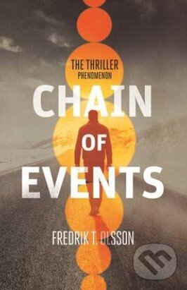 Kniha: Chain of Events (Fredrik T. Olsson). Sphere, 2014 Kniha: Chain of Events (Fredrik T. Olsson). Sphere, 2014