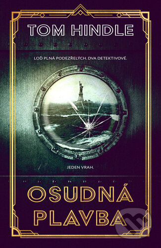 Kniha: Osudná plavba (Tom Hindle). Vendeta, 2023 Kniha: Osudná plavba (Tom Hindle). Vendeta, 2023