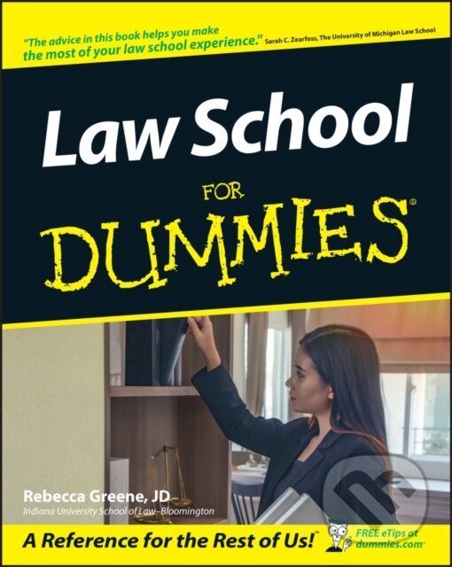 E-kniha: Law School For Dummies (Rebecca Fae Greene). Wiley, 2011 E-kniha: Law School For Dummies (Rebecca Fae Greene). Wiley, 2011