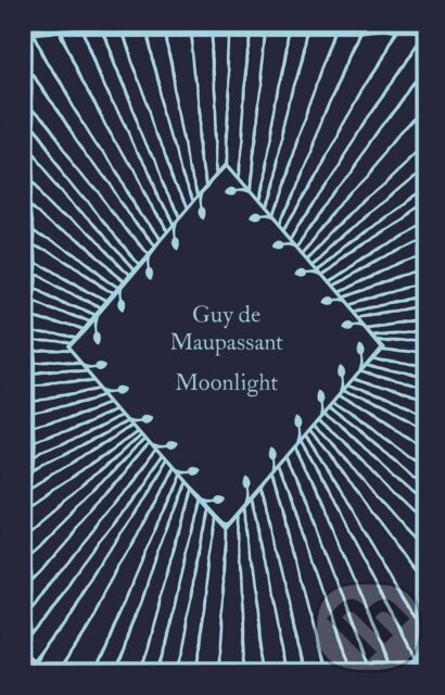E-kniha: Moonlight (Guy de Maupassant). Penguin Books, 2023 E-kniha: Moonlight (Guy de Maupassant). Penguin Books, 2023