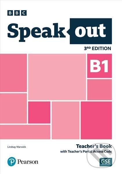 Kniha: Speakout B1: Teacher´s Book with Teacher´s Portal Access Code, 3rd Edition (Lindsay Warwick). Pearson Kniha: Speakout B1: Teacher´s Book with Teacher´s Portal Access Code, 3rd Edition (Lindsay Warwick). Pearson