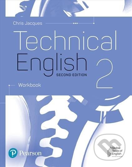 Kniha: Technical English 2: Workbook, 2nd Edition (Chris Jacques). Pearson Kniha: Technical English 2: Workbook, 2nd Edition (Chris Jacques). Pearson