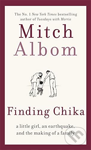 Kniha: Finding Chika (Mitch Albom). Sphere, 2020 Kniha: Finding Chika (Mitch Albom). Sphere, 2020