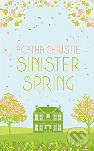 Kniha: Sinister Spring (Agatha Christie). HarperCollins, 2023 Kniha: Sinister Spring (Agatha Christie). HarperCollins, 2023