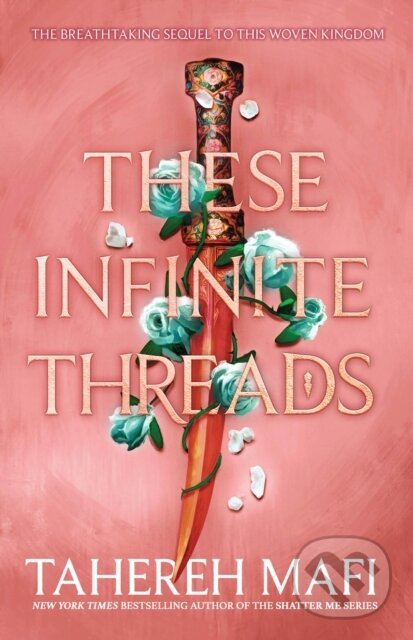 E-kniha: These Infinite Threads (Tahereh Mafi). HarperCollins, 2023 E-kniha: These Infinite Threads (Tahereh Mafi). HarperCollins, 2023
