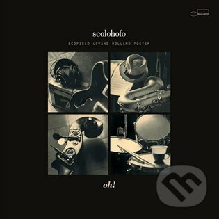 John Scofield: Oh! LP (John Scofield). Universal Music, 2023 John Scofield: Oh! LP (John Scofield). Universal Music, 2023