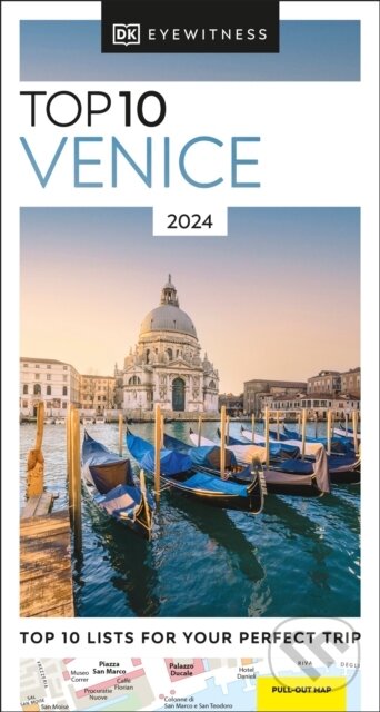 Kniha: Top 10 Venice (Dorling Kindersley). Dorling Kindersley, 2023 Kniha: Top 10 Venice (Dorling Kindersley). Dorling Kindersley, 2023