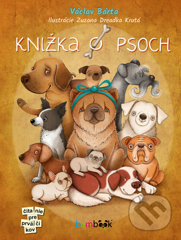 Kniha: Knižka o psoch (Václav Bárta). Bambook, 2023 Kniha: Knižka o psoch (Václav Bárta). Bambook, 2023