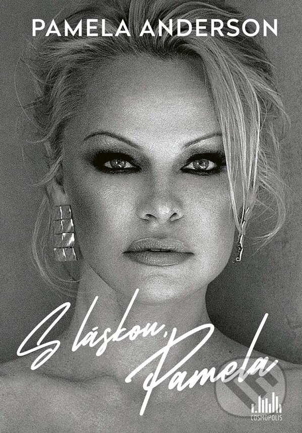 Kniha: S láskou, Pamela (Pamela Anderson). Cosmopolis, 2023 Kniha: S láskou, Pamela (Pamela Anderson). Cosmopolis, 2023