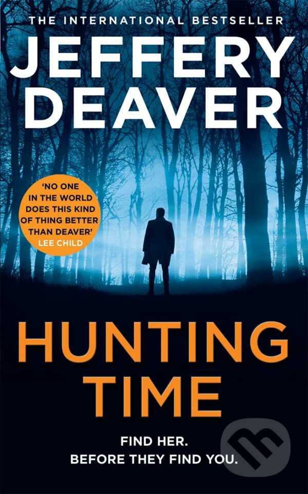 Kniha: Hunting Time (Jeffery Deaver). HarperCollins, 2023 Kniha: Hunting Time (Jeffery Deaver). HarperCollins, 2023