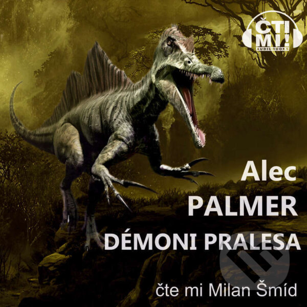 Audiokniha: Démoni pralesa (Aleš Pitzmos). Čti mi!, 2023 Audiokniha: Démoni pralesa (Aleš Pitzmos). Čti mi!, 2023