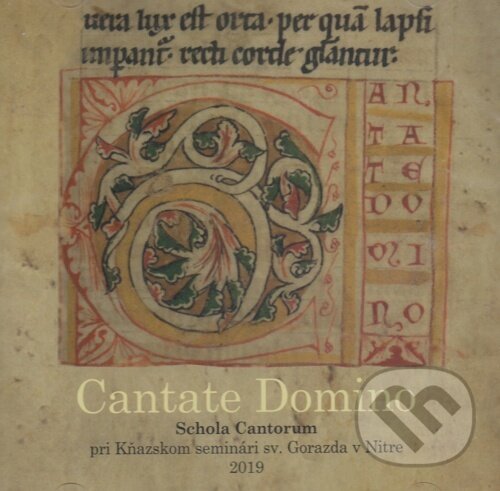 Hudební CD: Cantate Domino; Schola Cantorum 2019 (Gorazd). Gorazd, 2019 Hudební CD: Cantate Domino; Schola Cantorum 2019 (Gorazd). Gorazd, 2019